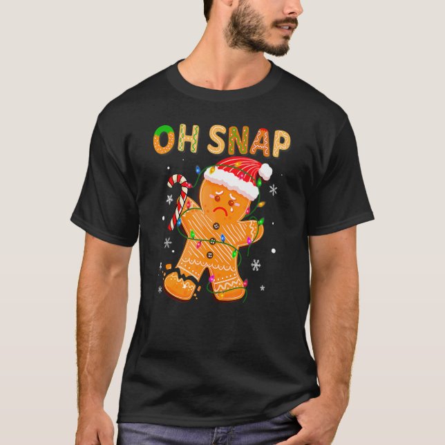 Oh Snap Gingerbread Man Christmas Cookie Costume B T Shirt (Framsida)