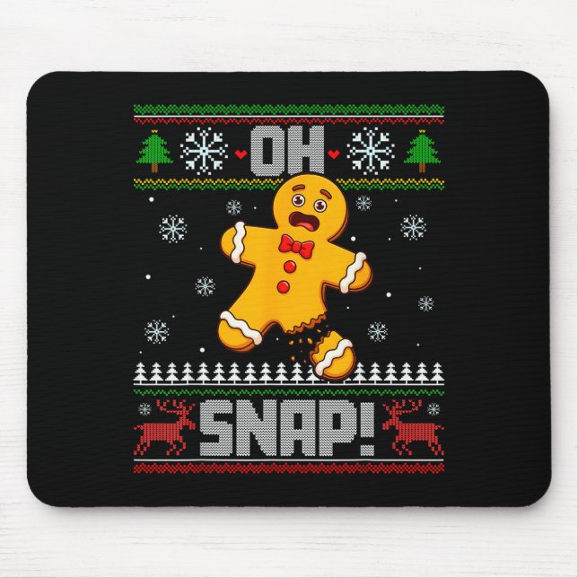 Oh Snap Gingerbread Man Cookie Baking Ugly Christm Musmatta (Framsidan)