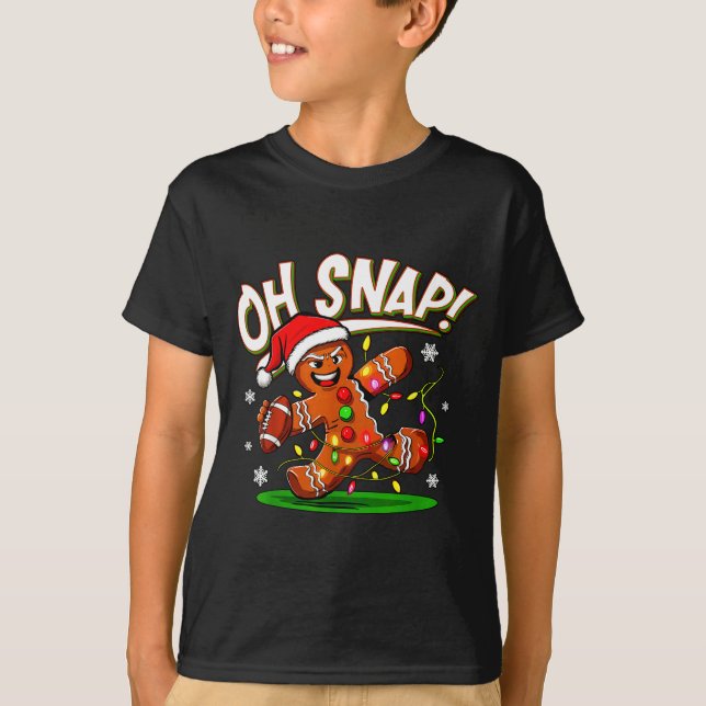 Oh Snap Gingerbread Man Santa Football Funny Chris T Shirt (Framsida)