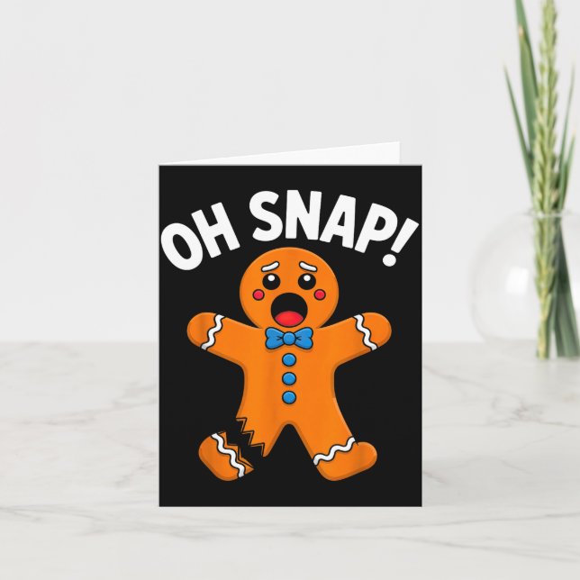Oh Snap Gingerbread Man Xmas Boys Girls Kids Adult Kort (Framsida)