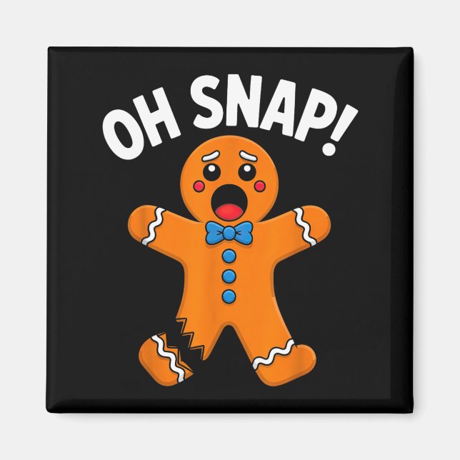 Oh Snap Gingerbread Man Xmas Boys Girls Kids Adult Magnet (Framsidan)