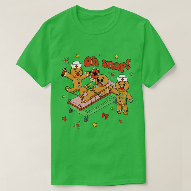 Oh Snap Gingerbröd Nurse Funny Näringsjul T Shirt (Design framsida)