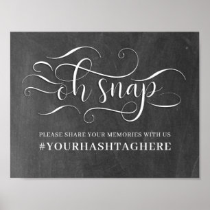 Oh Snap Hashtag Bröllop Sign Poster
