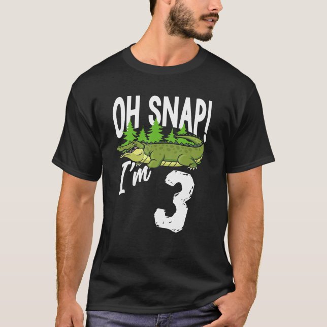 Oh Snap I's 3 Alligator Crokodile 3rd Birthday Gat T Shirt (Framsida)