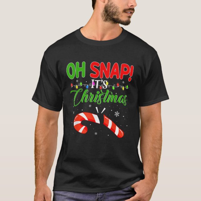 Oh Snap It s Christmas Candy Canes Funny Ugly Xmas T Shirt (Framsida)