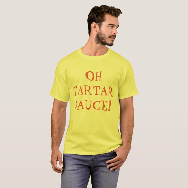 OH-TARTARSÅS! TEE SHIRT (Hel framsida)