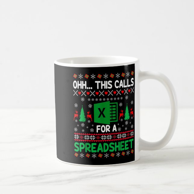 Oh This Calls For A Spreadsheet Christmas Sweater  Kaffemugg (Höger)