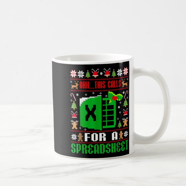 Oh This Calls For A Spreadsheet Christmas Sweater  Kaffemugg (Höger)