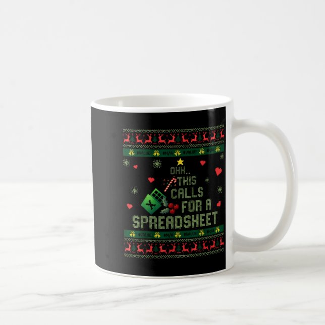 Oh This Calls For A Spreadsheet Christmas Sweater  Kaffemugg (Höger)