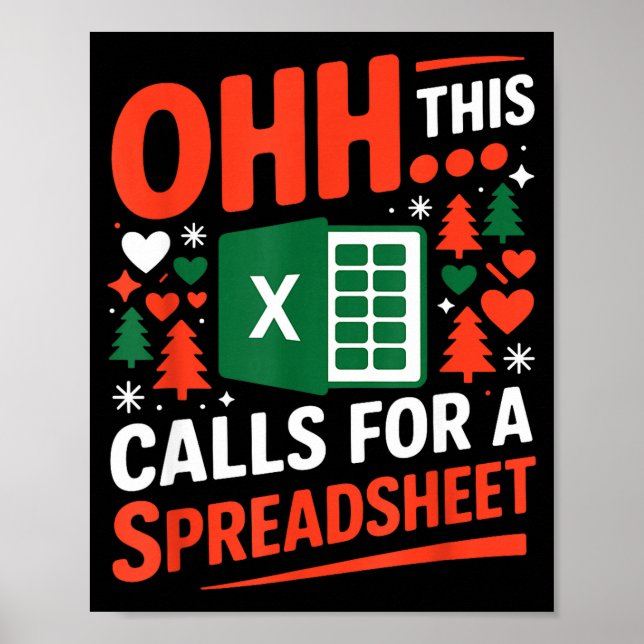Oh This Calls For A Spreadsheet Christmas Sweater  Poster (Framsidan)