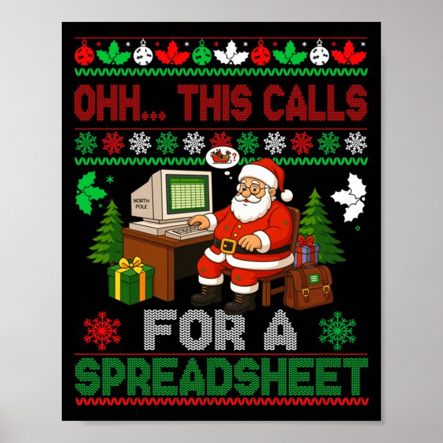 Oh This Calls For A Spreadsheet Christmas Sweater  Poster (Framsidan)