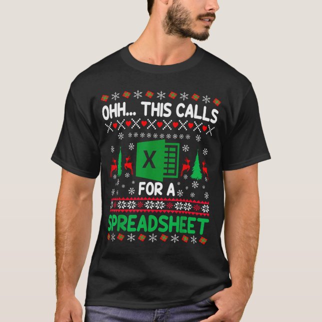Oh This Calls For A Spreadsheet Christmas Sweater  T Shirt (Framsida)
