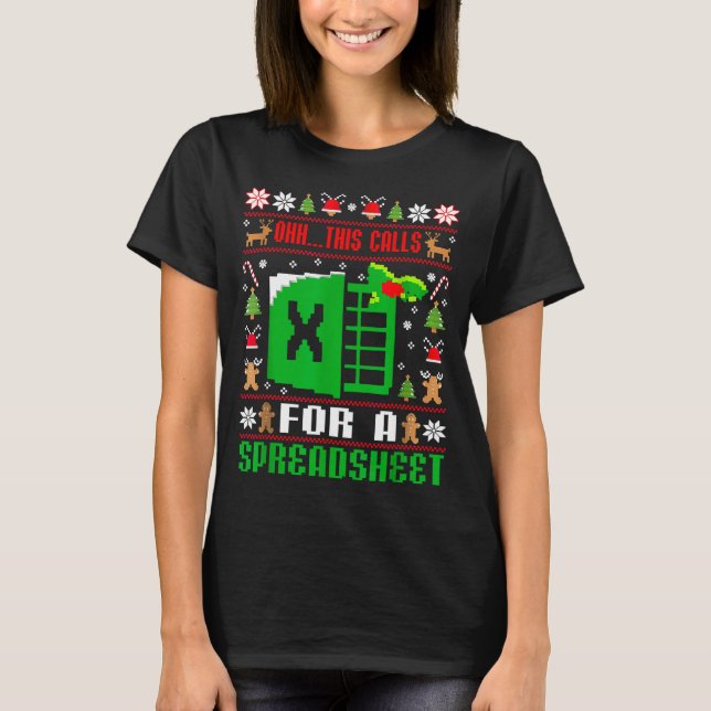 Oh This Calls For A Spreadsheet Christmas Sweater  T Shirt (Framsida)
