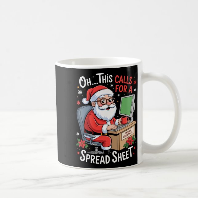 Oh This Calls For A Spreadsheet Santa Excel Funny  Kaffemugg (Höger)