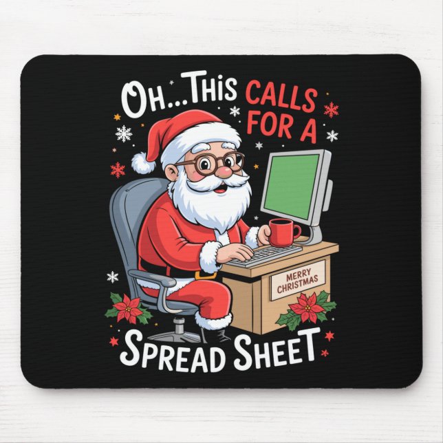 Oh This Calls For A Spreadsheet Santa Excel Funny  Musmatta (Framsidan)