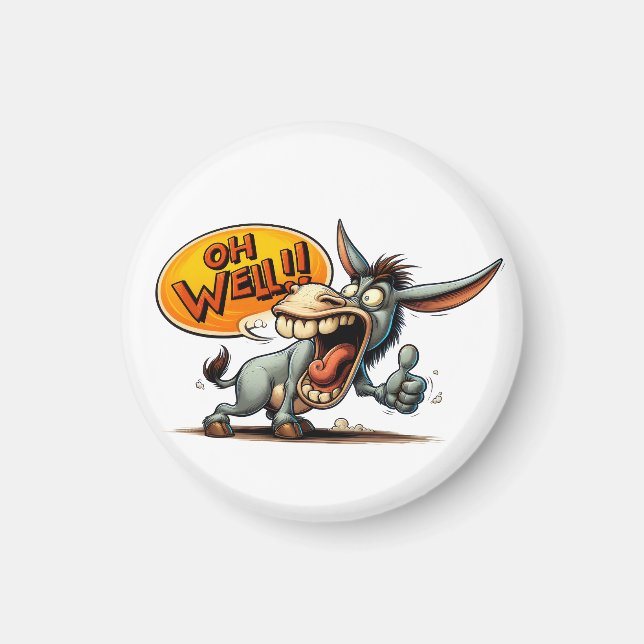 "Oh Well Donkey Thumbs Up" Magnet (Framsidan)