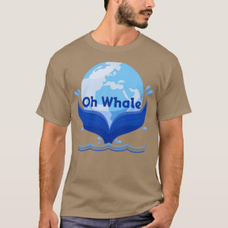 Oh Whale 55 2 T Shirt
