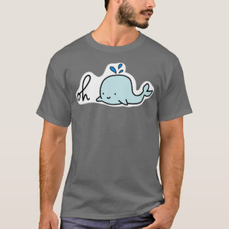 Oh whale 74 2 t shirt