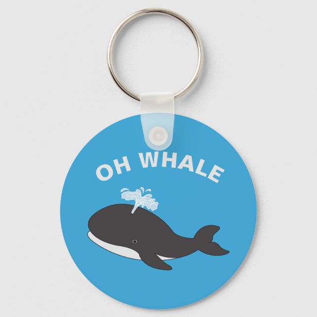 Oh Whale Funny Ocean Sea Animal Fish Pun Nyckelring (Framsida)