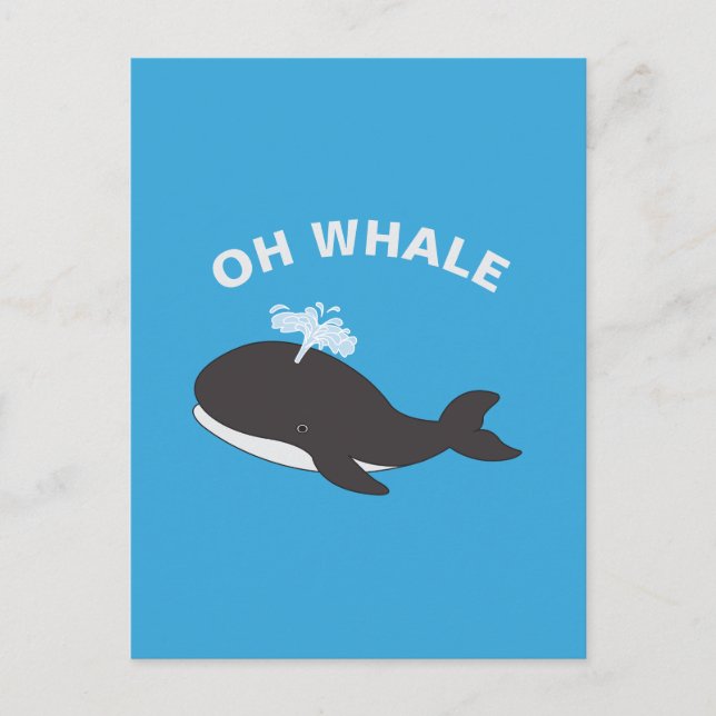 Oh Whale Funny Ocean Sea Animal Fish Pun Vykort (Framsida)