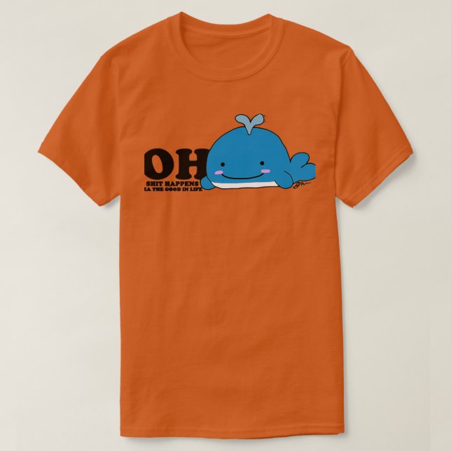 Oh Whale Sea, Bran i Life T Shirt (Design framsida)