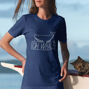 Oh Whale T Shirt