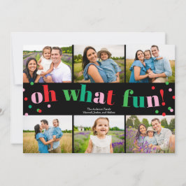 Oh What Fun 6 Photo Collage Christmas Holiday Card Julkort
