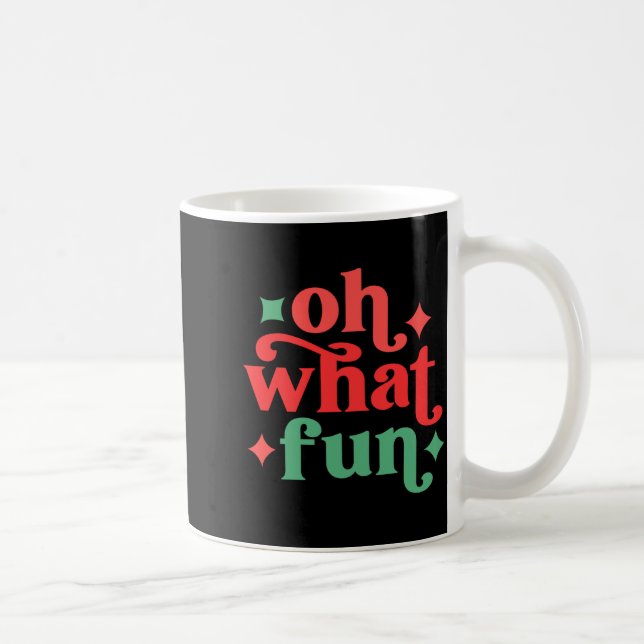 Oh What Fun Festive Holiday Tygraphy  Kaffemugg (Höger)