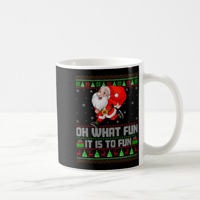 Oh What Fun Is It To Run Funny Santa Running Ugly  Kaffemugg (Höger)