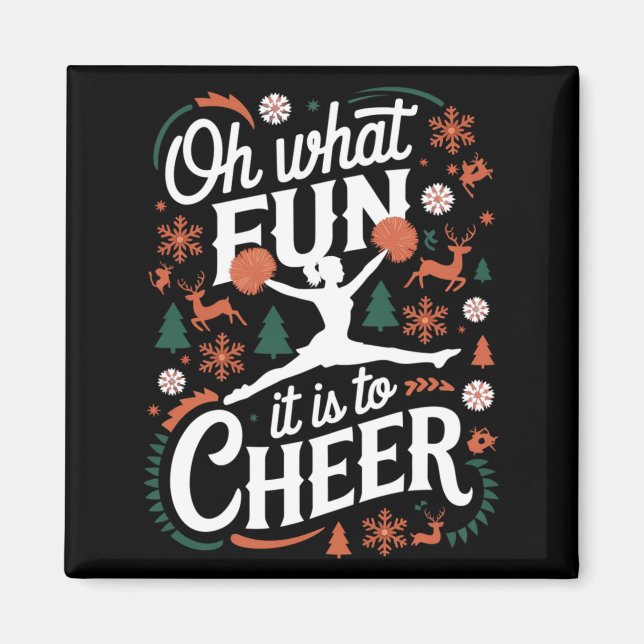Oh What Fun It Is To Cheer Ugly Cheerleading Xmas  Magnet (Framsidan)