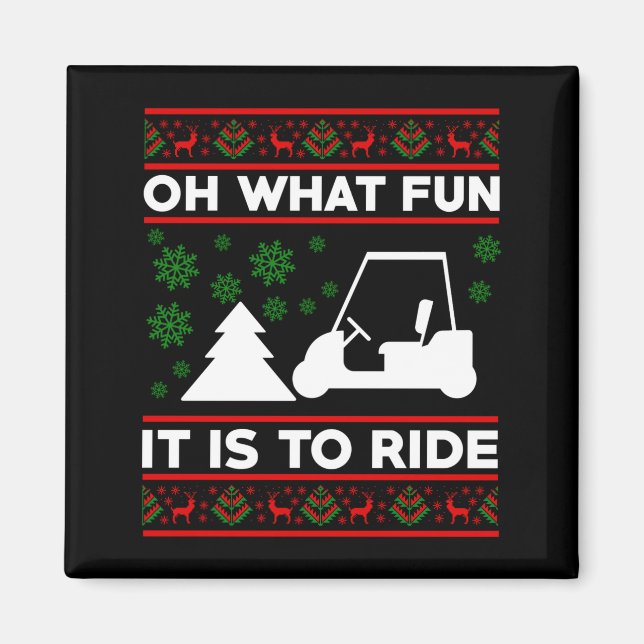 Oh What Fun It Is To Ride Golf Cart Christmas  Magnet (Framsidan)