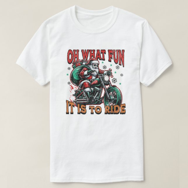 Oh What Fun It is To Ride - Motorcycle Biker Santa T Shirt (Design framsida)