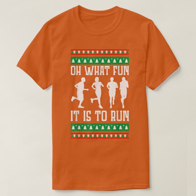 Oh What Fun It Is To Run Christmas Running Ugly Xm T Shirt (Design framsida)