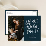 Oh What Roligt Blue Calligraphy Snöflingor Photo Helg Vykort<br><div class="desc">Vad Roligt Blue Calligraphy Snöflingor Photo Helgdag Postcard. Skicka semesterhälsningar till dina kära med det här festliga och moderna Helgdag Card. Alla texterna är i förväg ordnade så att du enkelt och snabbt kan anpassa dig med dina egna detaljer. Glad helg!</div>