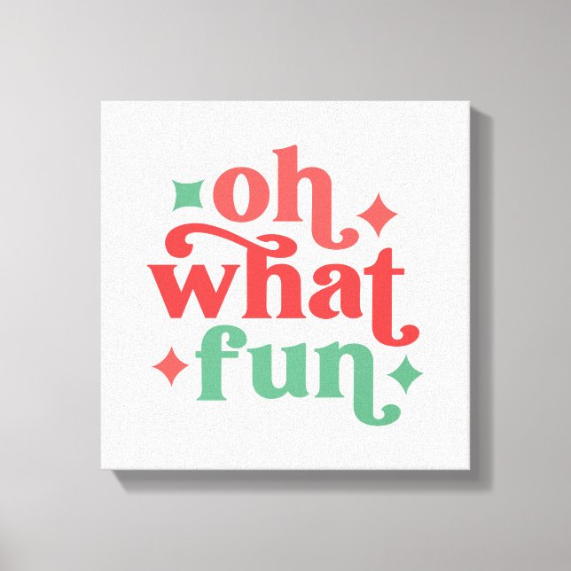 Oh What Roligt - Festive Helgdag Typography Canvastryck (Framsida)