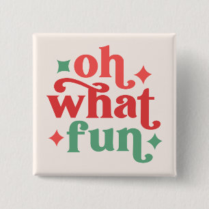 Oh What Roligt - Festive Helgdag Typography Knapp