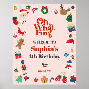 Oh What Roligt Jul födelsedagsfest Welcome -tecken Poster