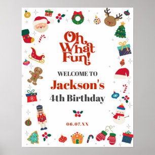 Oh What Roligt Jul födelsedagsfest Welcome -tecken Poster