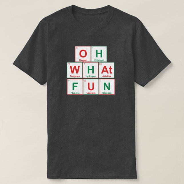 Oh What Roligt - Periodic Bord Funny T Shirt (Design framsida)