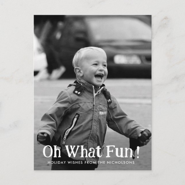 Oh What Roligt Typography Modern Helgdag Photo Helg Vykort (Framsida)