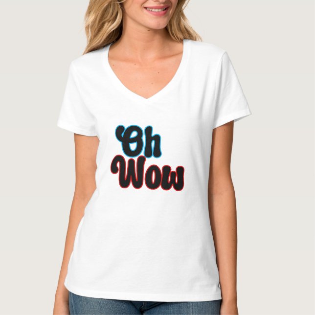 Oh Wow.b T Shirt (Framsida)