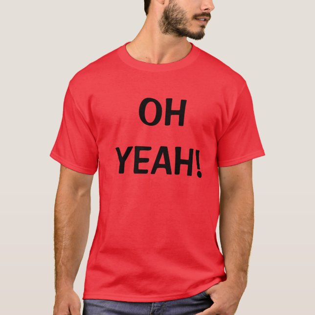 OH YEAH! TEE SHIRT (Framsida)