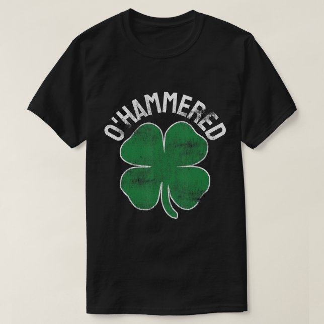 O'Hammered St. Patrick's Day Beer Shamrock Irish D T Shirt (Design framsida)