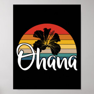 Ohana Hawaii Hibiscus Flower 70 s Retro Family Hol Poster