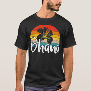 Ohana Hawaiian Hibiscus Flower Retro Hawaii Family T Shirt