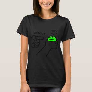 Ohederlig Groda Meme Uppför Sig Inte Rolig Groda M T Shirt