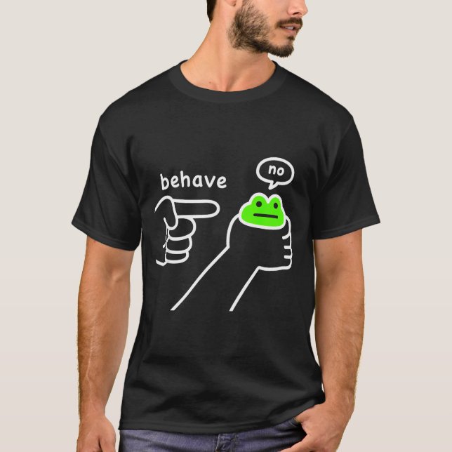 Ohederlig Groda Rolig Groda Meme Uppför Dig Inte T Shirt (Framsida)