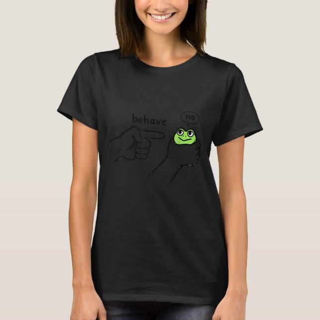 Ohederlig Groda Rolig Groda Meme Uppför Dig Inte T Shirt (Framsida)