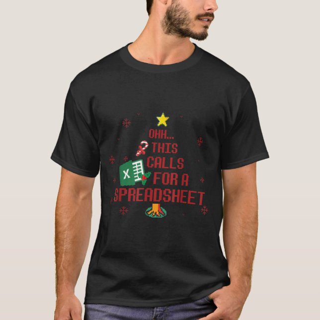 Ohhh This Calls For A Spreadsheet Ugly Christmas S T Shirt (Framsida)