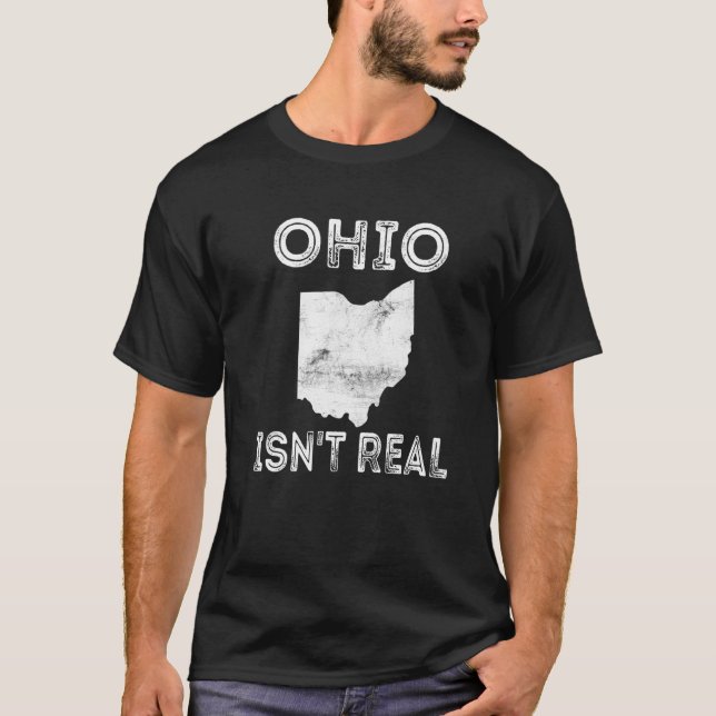 Ohio är inte riktig premie t shirt (Framsida)
